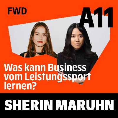 Was kann Business vom Leistungssport lernen? mit Sherin Maruhn Was kann Business vom Leistungssport lernen? mit Sherin Maruhn