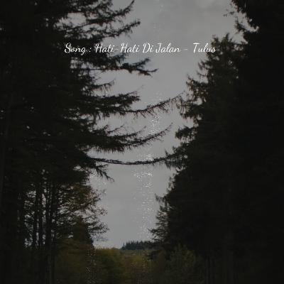 Eps. Hati-Hati di Jalan