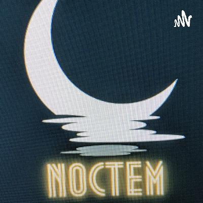 Noctem Bonus Episode: Nox Victus