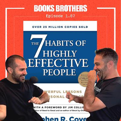 The 7 Habits of Highly Effective People - Episode 7
