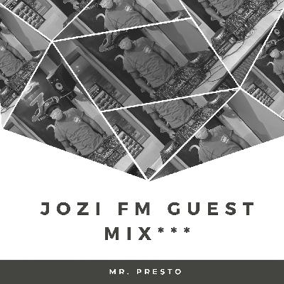 Jozi Fm Guest Mix By Mr. Presto
