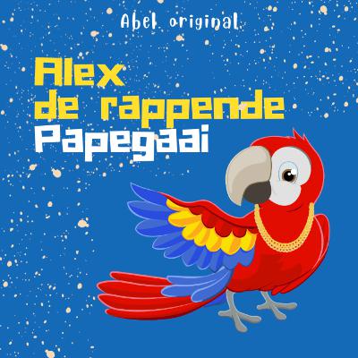 Abel Original: Alex de Rappende Papegaai - Afl. 12 Alex en de flamingo's