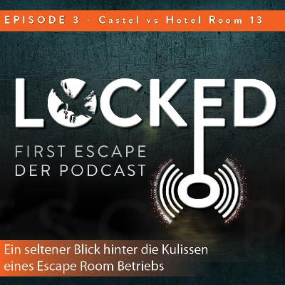 Locked - Episode 3 - Castle vs Hotel Room 13 Locked - Episode 3 - Castle vs Hotel Room 13