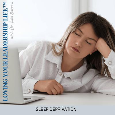 Sleep Deprivation Sleep Deprivation