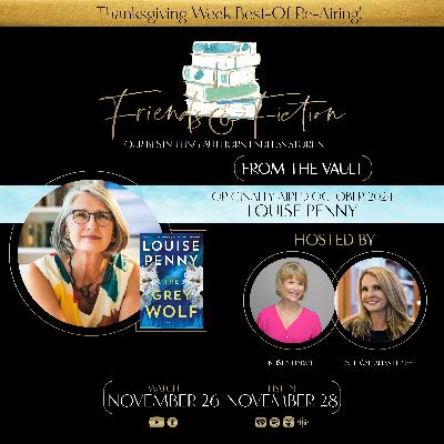 Friends & Fiction with Louise Penny