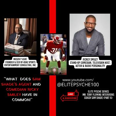 SAM SHADE, MASON P ASHE AND RICKEY SMILEY????