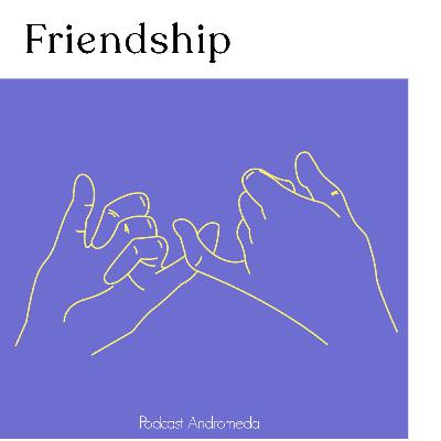 FRIENDSHIP FRIENDSHIP