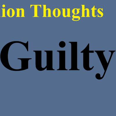 Communion Thoughts: The Guilty