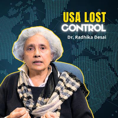 American Power Plunges Under Iran Shock | Prof. Radhika Desai