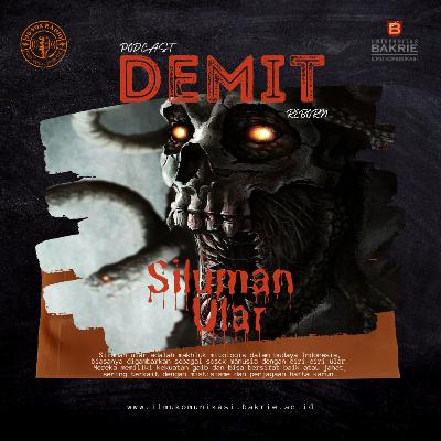 Demit Reborn Eps.4 - Siluman Ular