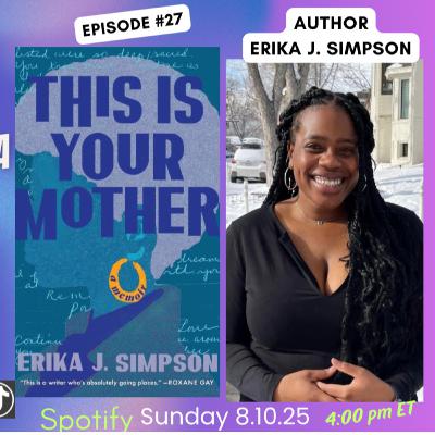 "This Is Your Mother", Author Erika J, Simpson