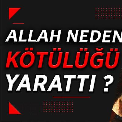 Diamond Tema - Tanrı Varsa Kötülük Neden Var?