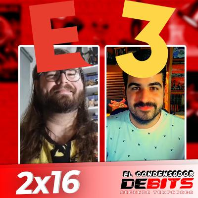 ECDB Podcast 2x16 - Especial Previa E3 2021 y TOP Mejores Momentos del E3