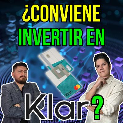 361. ¿Aún conviene invertir en KLAR después del cambio de sus tasas? te revelamos lo que encontramos