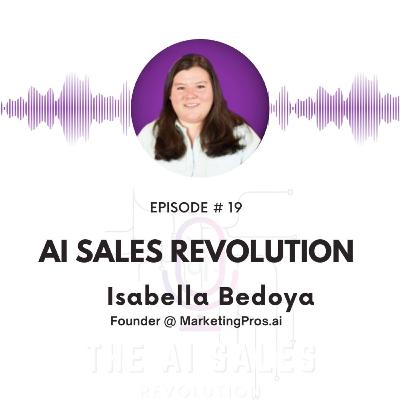 19 - How to create your whole marketing funnel in <2 hours with AI (Isabella Bedoya - Founder @MarketingPros.ai) )
