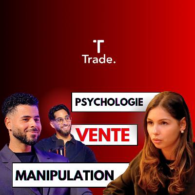 Comment VENDRE, SE VENDRE et se protéger des MANIPULATIONS ? - TradeClass #1