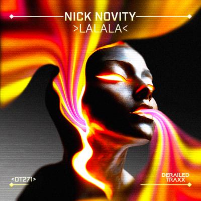Nick Novity - Lalala [Derailed Traxx]