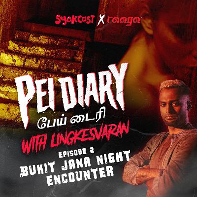 Bukit Jana Night Encounter | Pei Diary EP2