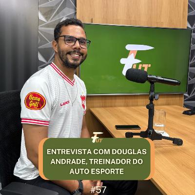 ENTREVISTA COM DOUGLAS ANDRADE, TREINADOR DO AUTO ESPORTE ENTREVISTA COM DOUGLAS ANDRADE, TREINADOR DO AUTO ESPORTE