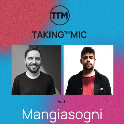 Taking the Mic with Mangiasogni