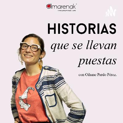 Historias que se llevan puestas por Oihane Pardo (Trailer) Historias que se llevan puestas por Oihane Pardo (Trailer)