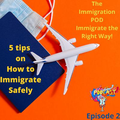 How to Immigrate Safely- In conversation with Rishabh Sood
