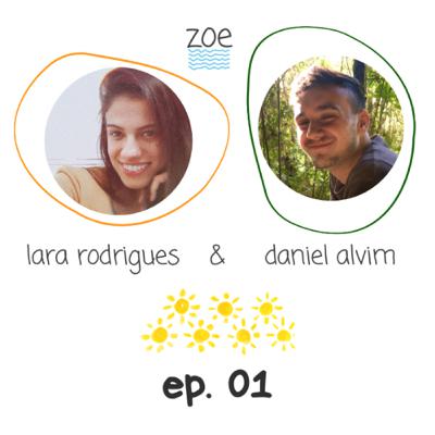 ep. 01 | lara rodrigues