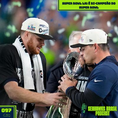 Seahawks Brasil 097: É BI-CAMPEÃO! Seahawks Brasil 097: É BI-CAMPEÃO!