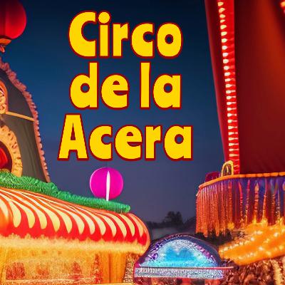 Circo de la Acera