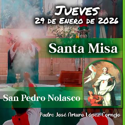 ✅ MISA DE HOY jueves 29 de Enero del 2026 - Padre Arturo Cornejo