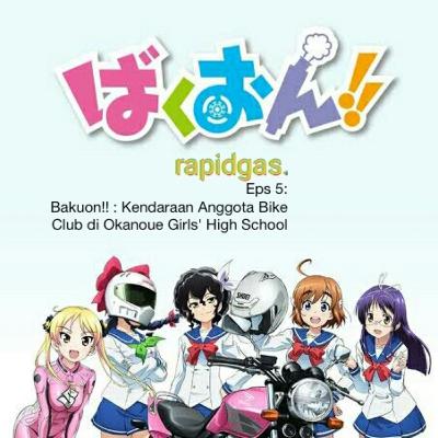 Eps 5: Bakuon!! Kendaraan Anggota Bike Club di Okanoue Girls' High School Eps 5: Bakuon!! Kendaraan Anggota Bike Club di Okanoue Girls' High School