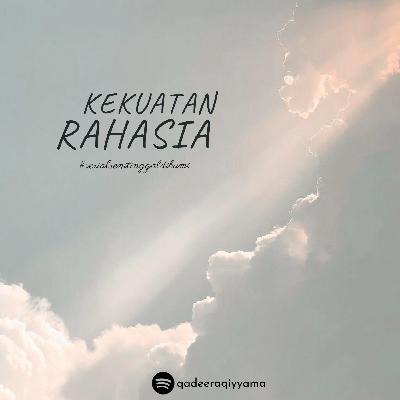 Kekuatan Rahasia #serialsenitinggaldibumi by Qoonit