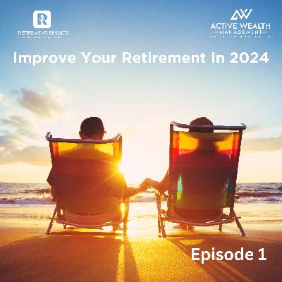 How Americans Can Improve Their Retirement Plans in 2024 How Americans Can Improve Their Retirement Plans in 2024