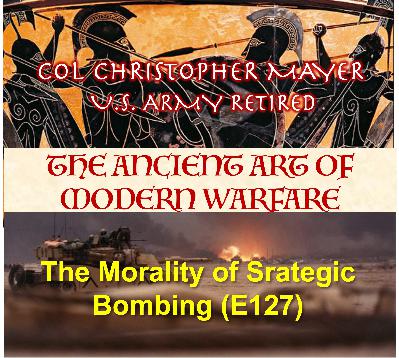 The Morality of Strategic Bombing (E127)