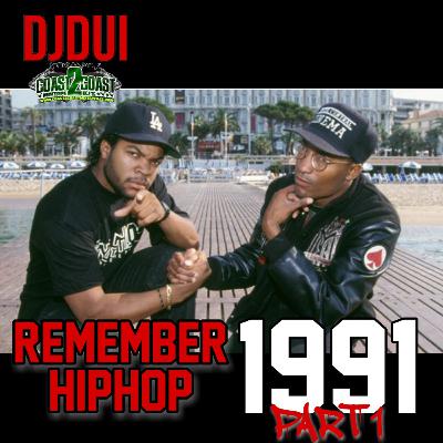 DJDUI Remember HipHop 1991 Part 1