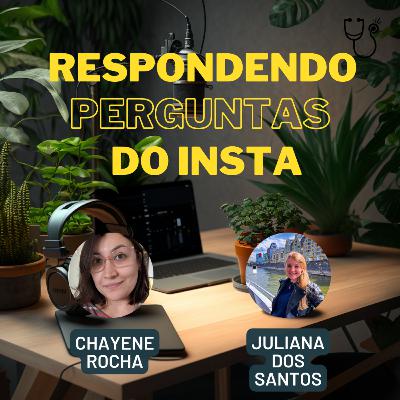Ep. 121 - Respondendo Perguntas do Insta