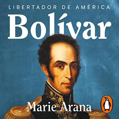 Bolívar (Spanish Edition) (Audiolibro) | Prueba Gratis