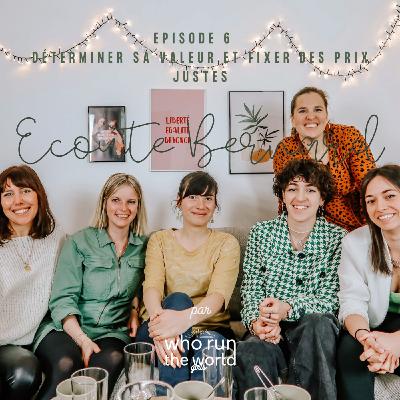 Déterminer sa valeur et fixer des prix justes avec Charline, Carla, Léa, Maud et Vanessa