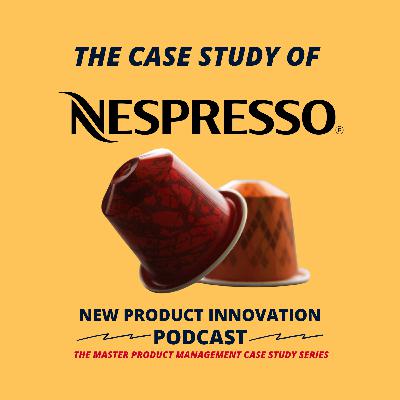 The Case Study of Nespresso