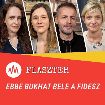 Flaszter 385. – Ebbe bukhat bele a Fidesz