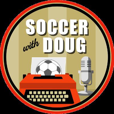 Soccer with Doug podcast inaugural episode