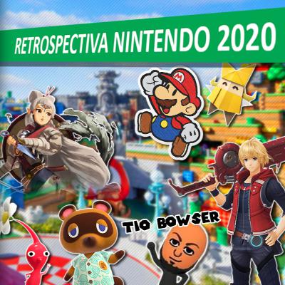#24 - Retrospectiva Nintendo 2020