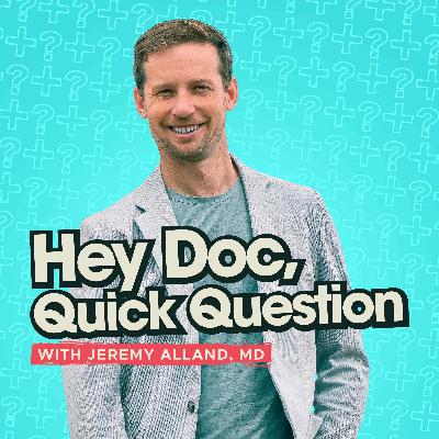 Introducing Hey Doc, Quick Question – Health Answers That Actually Make Sense