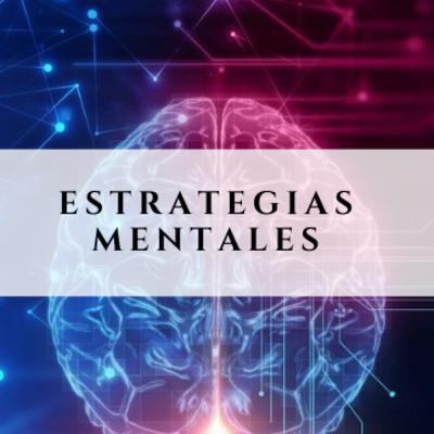 Estrategias Mentales - GuíaMeditación