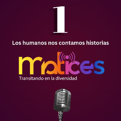 Los humanos nos contamos historias Los humanos nos contamos historias