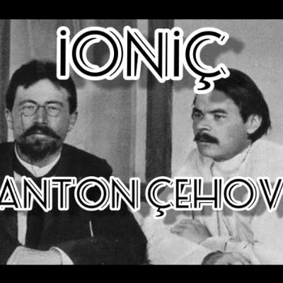 İoniç - Anton Çehov