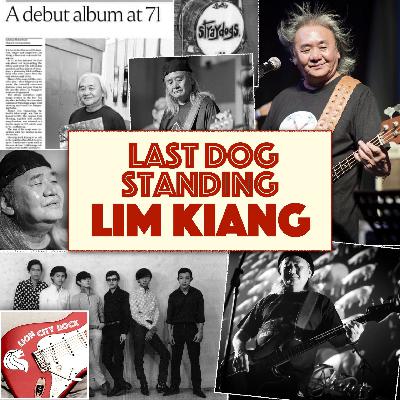 Ep86: Lim Kiang