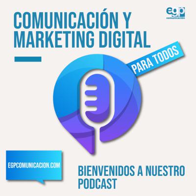 Podcast de marketing y comunicación para todos Ep.1