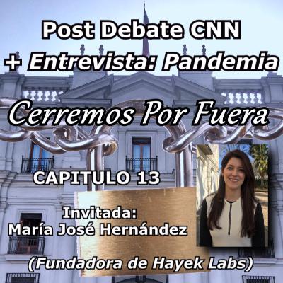Cerremos Por Fuera - Debate CNN + Entrevista a María José Hernández