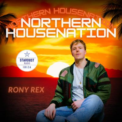 Rony Rex - Northern Housenation Rony Rex Guestmix